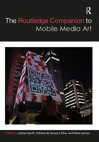 The Routledge Companion to Mobile Media Art cover