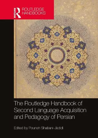 The Routledge Handbook of Second Language Acquisition and Pedagogy of Persian cover