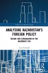 Analysing Kazakhstan's Foreign Policy cover