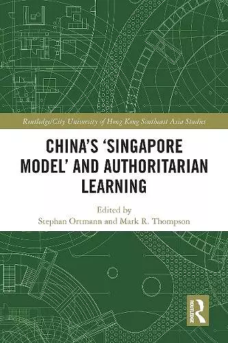 China's ‘Singapore Model’ and Authoritarian Learning cover