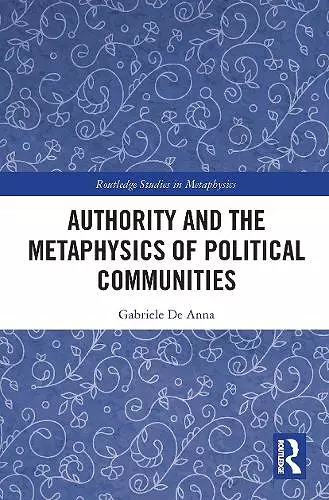 Authority and the Metaphysics of Political Communities cover