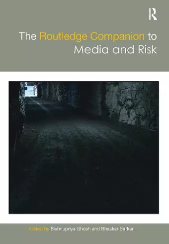 The Routledge Companion to Media and Risk cover