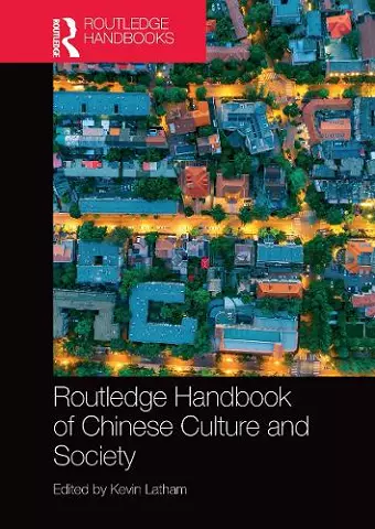 Routledge Handbook of Chinese Culture and Society cover