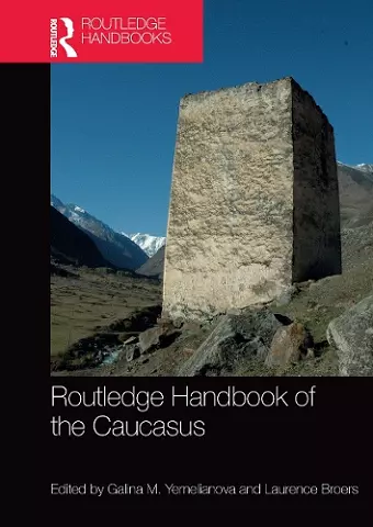 Routledge Handbook of the Caucasus cover