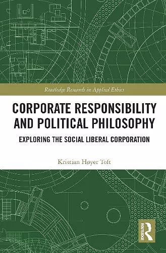 Corporate Responsibility and Political Philosophy cover