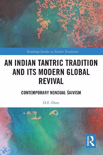 An Indian Tantric Tradition and Its Modern Global Revival cover