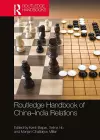 Routledge Handbook of China–India Relations cover
