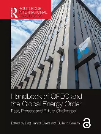 Handbook of OPEC and the Global Energy Order cover