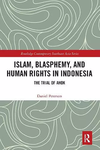 Islam, Blasphemy, and Human Rights in Indonesia cover