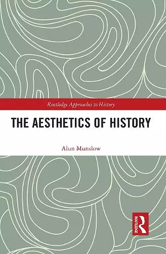 The Aesthetics of History cover