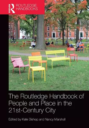 The Routledge Handbook of People and Place in the 21st-Century City cover