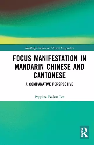 Focus Manifestation in Mandarin Chinese and Cantonese cover