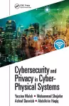 Cybersecurity and Privacy in Cyber Physical Systems cover