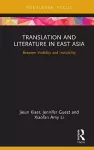 Translation and Literature in East Asia cover
