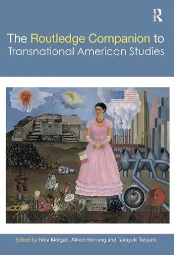 The Routledge Companion to Transnational American Studies cover