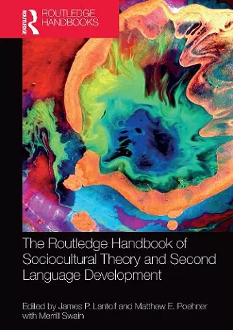 The Routledge Handbook of Sociocultural Theory and Second Language Development cover