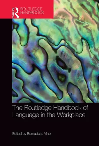 The Routledge Handbook of Language in the Workplace cover