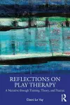 Reflections on Play Therapy cover