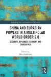 China and Eurasian Powers in a Multipolar World Order 2.0 cover