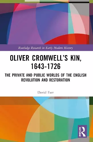 Oliver Cromwell’s Kin, 1643-1726 cover