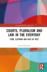 Courts, Pluralism and Law in the Everyday cover