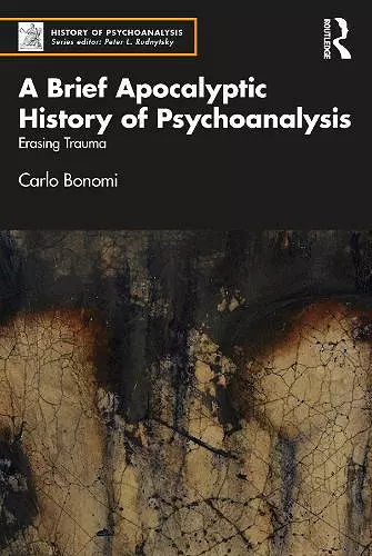 A Brief Apocalyptic History of Psychoanalysis cover