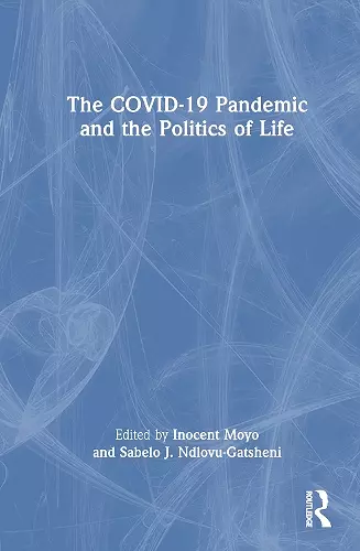 The COVID-19 Pandemic and the Politics of Life cover