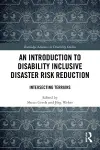 An Introduction to Disability Inclusive Disaster Risk Reduction cover