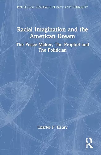 Racial Imagination and the American Dream cover