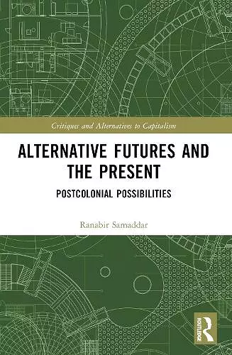 Alternative Futures and the Present cover