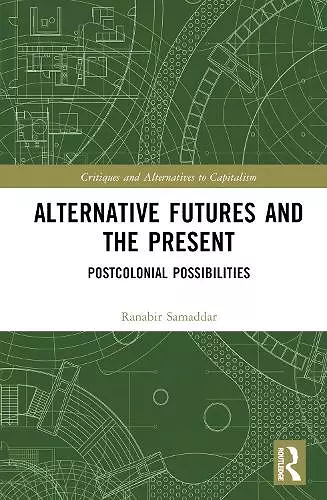 Alternative Futures and the Present cover