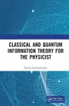 Classical and Quantum Information Theory for the Physicist cover