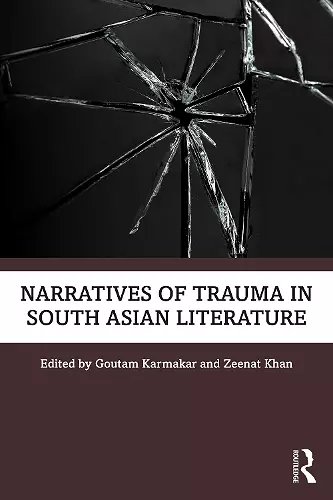 Narratives of Trauma in South Asian Literature cover