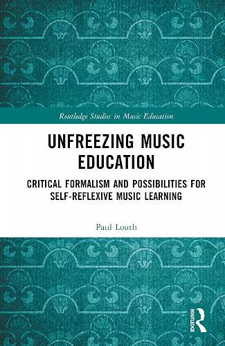 Unfreezing Music Education cover