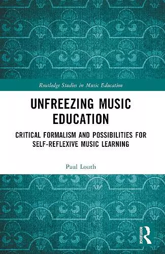 Unfreezing Music Education cover