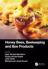 Honey Bees, Beekeeping and Bee Products cover