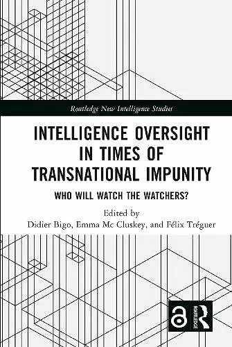Intelligence Oversight in Times of Transnational Impunity cover