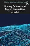 Literary Cultures and Digital Humanities in India cover