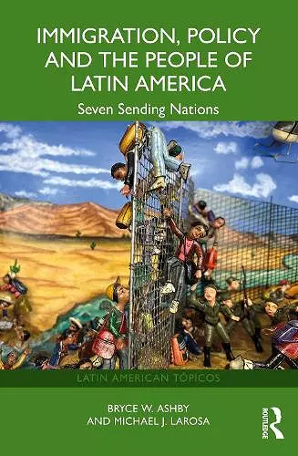 Immigration, Policy and the People of Latin America cover