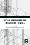 Nation, Nationalism and Indian Hindi Cinema cover
