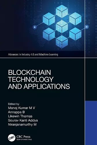 Blockchain Technology and Applications cover