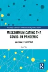 Miscommunicating the COVID-19 Pandemic cover