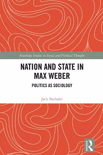 Nation and State in Max Weber cover