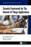 Security Framework for The Internet of Things Applications cover