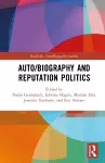 Auto/Biography and Reputation Politics cover