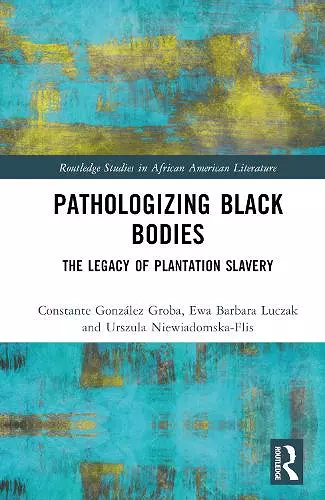 Pathologizing Black Bodies cover