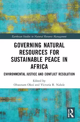 Governing Natural Resources for Sustainable Peace in Africa cover
