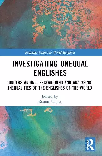 Investigating Unequal Englishes cover