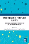 War on Family Property Rights cover