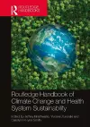 Routledge Handbook of Climate Change and Health System Sustainability cover